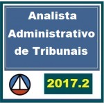 Analista Administrativo dos Tribunais 2017.2 - TRF, TJ, TRE